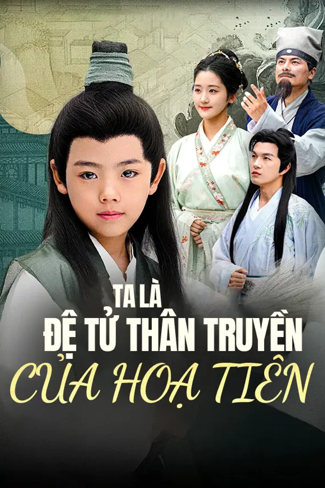 Poster phim Ta Là Đệ Tử Thân Truyền Của Hoạ Tiên