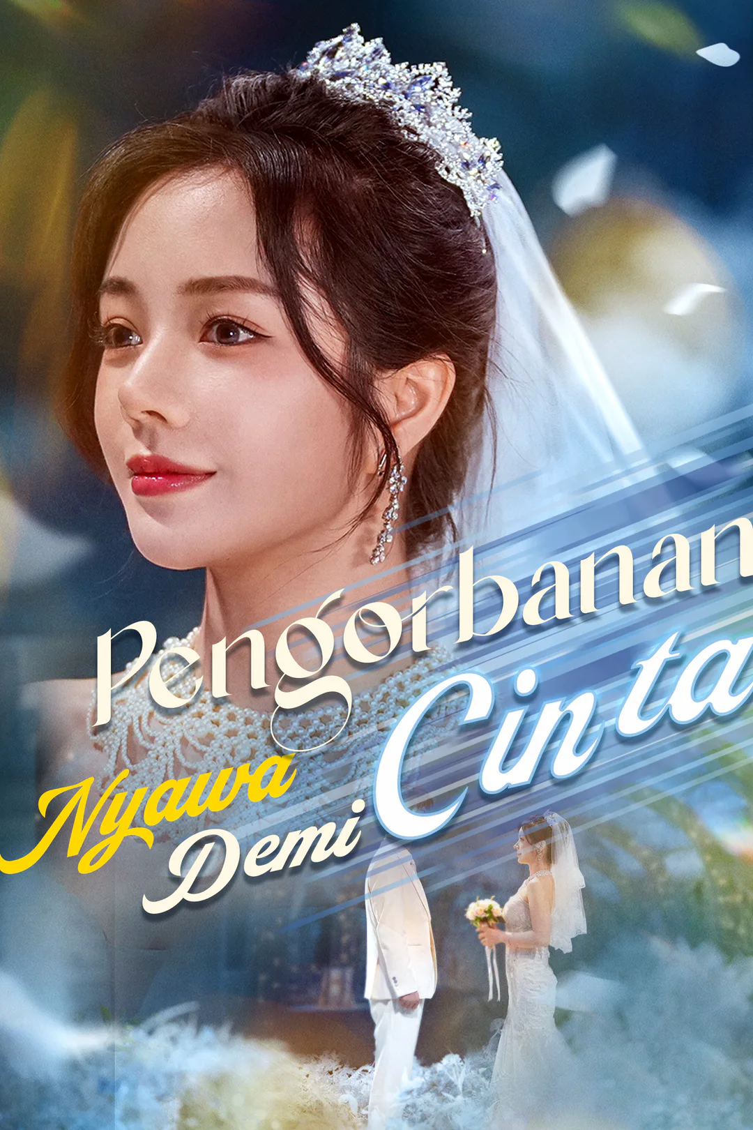 Poster Pengorbanan Nyawa Demi Cinta