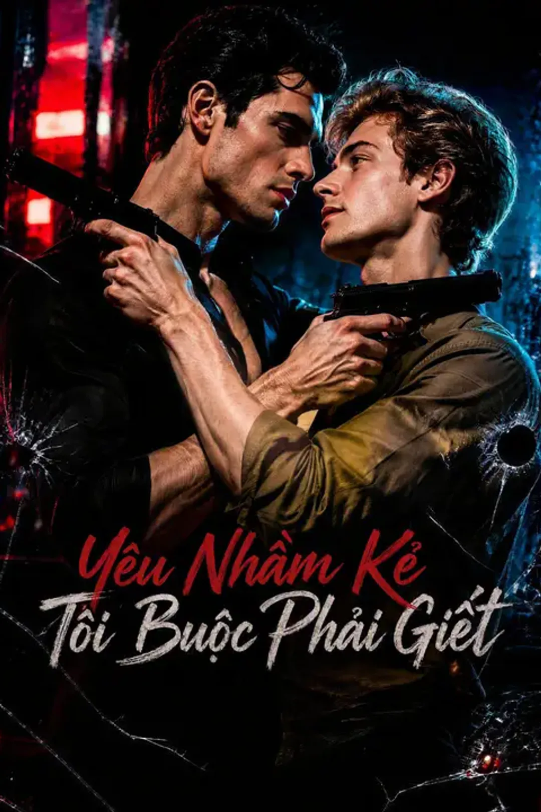 Poster phim Yêu Nhầm Kẻ Tôi Buộc Phải Giết