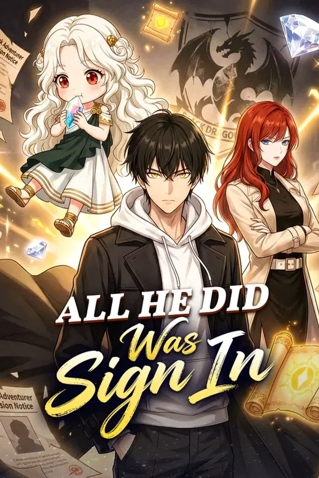 All He Did Was Sign In poster