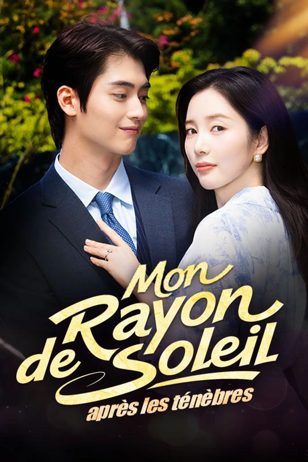 Affiche de Mon rayon de soleil après les ténèbres