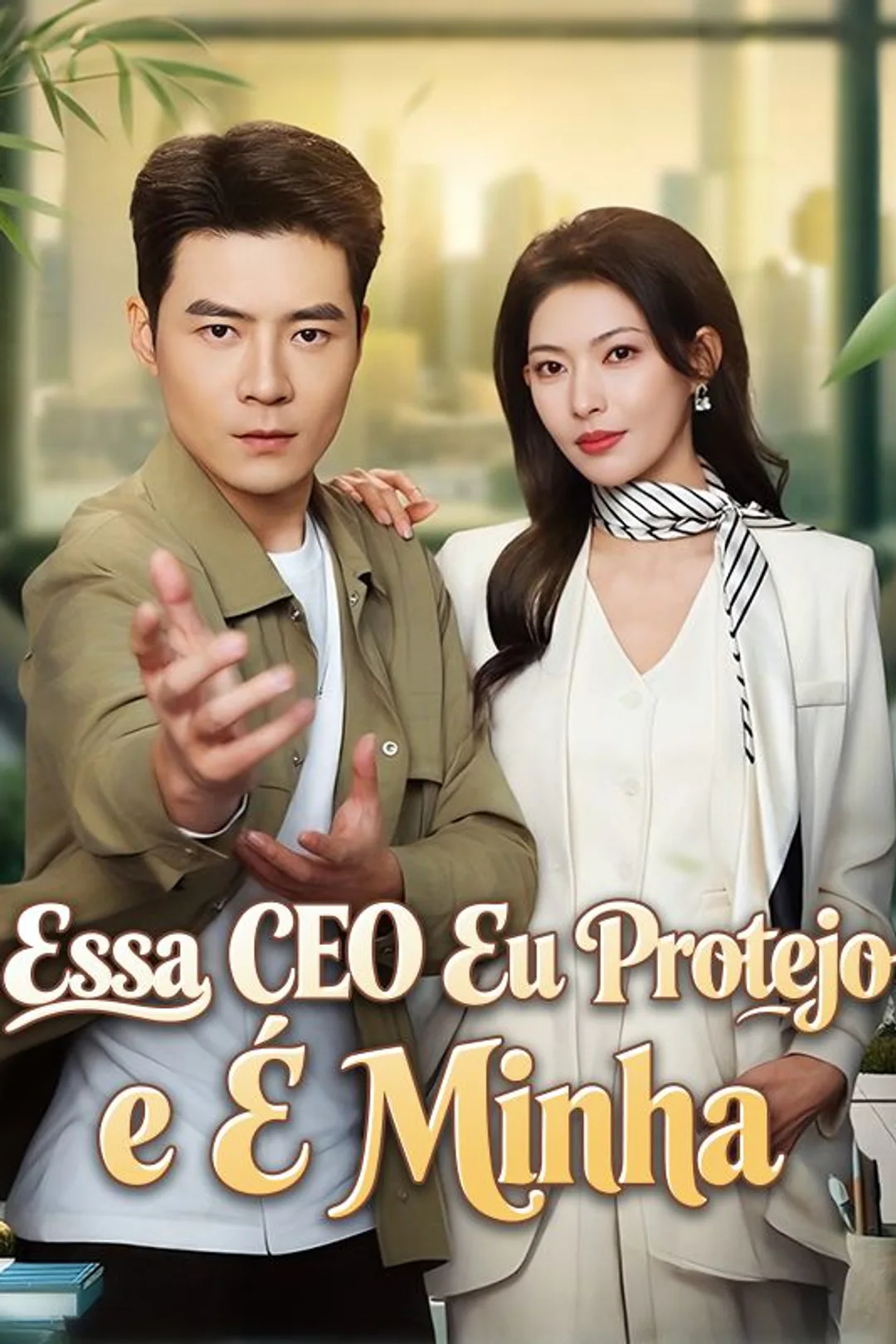 Pôster de Essa CEO Eu Protejo e É Minha