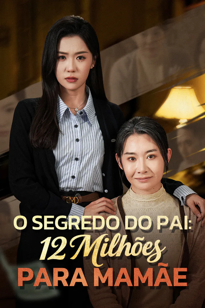 Pôster de O Segredo do Pai: 12 Milhões para Mamãe