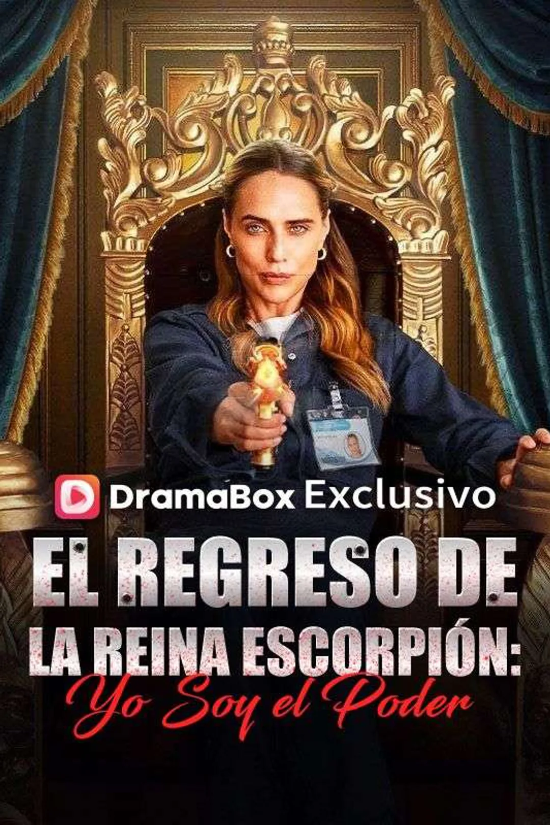 Póster de El Regreso de la Reina Escorpión: Yo Soy el Poder