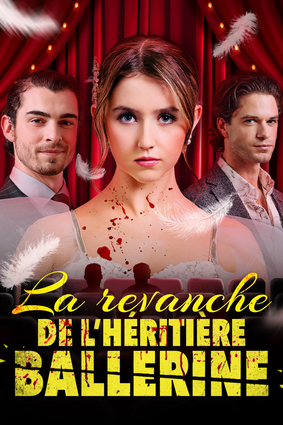 Affiche de La revanche de l’héritière ballerine