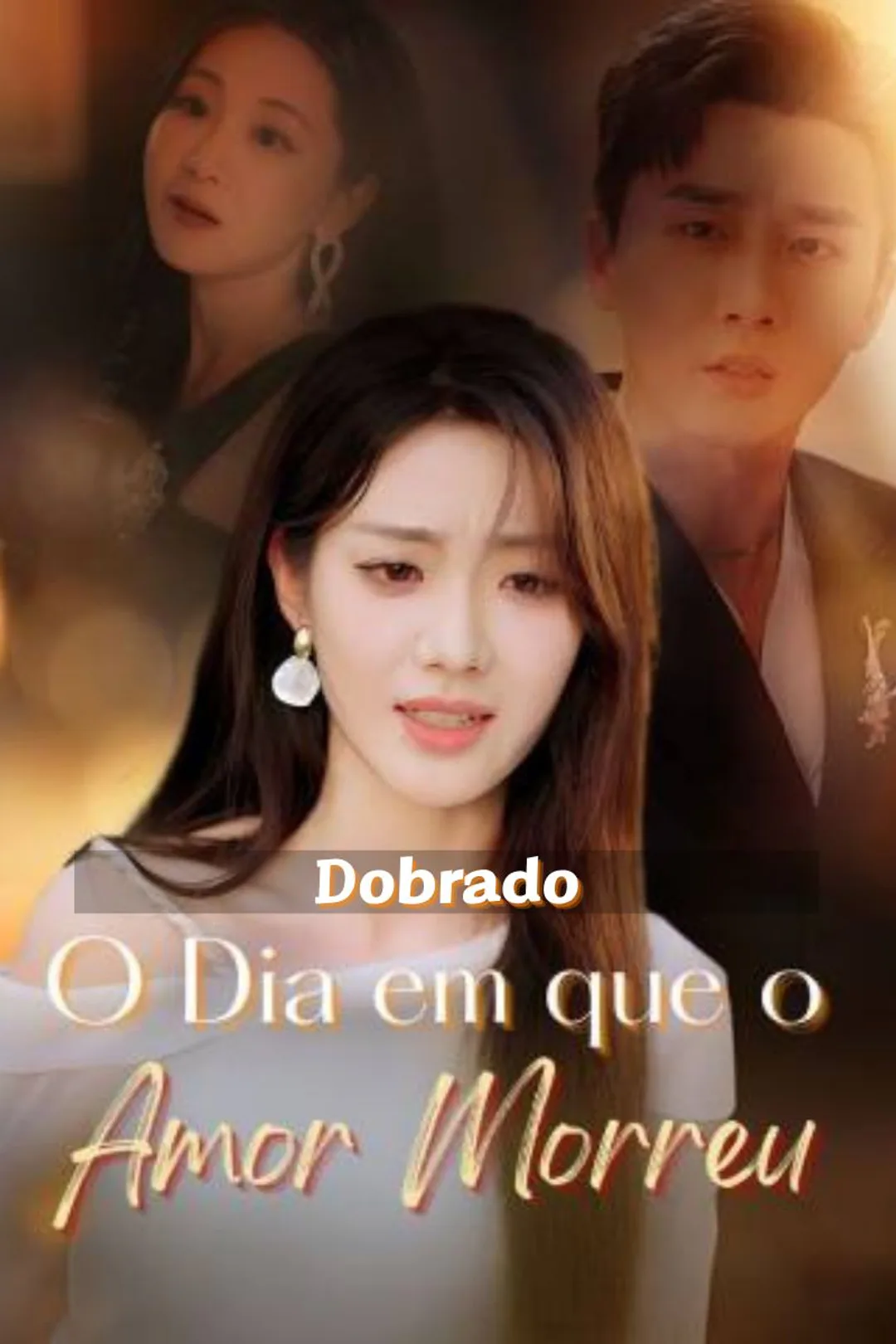 Pôster de O Dia em que o Amor Morreu