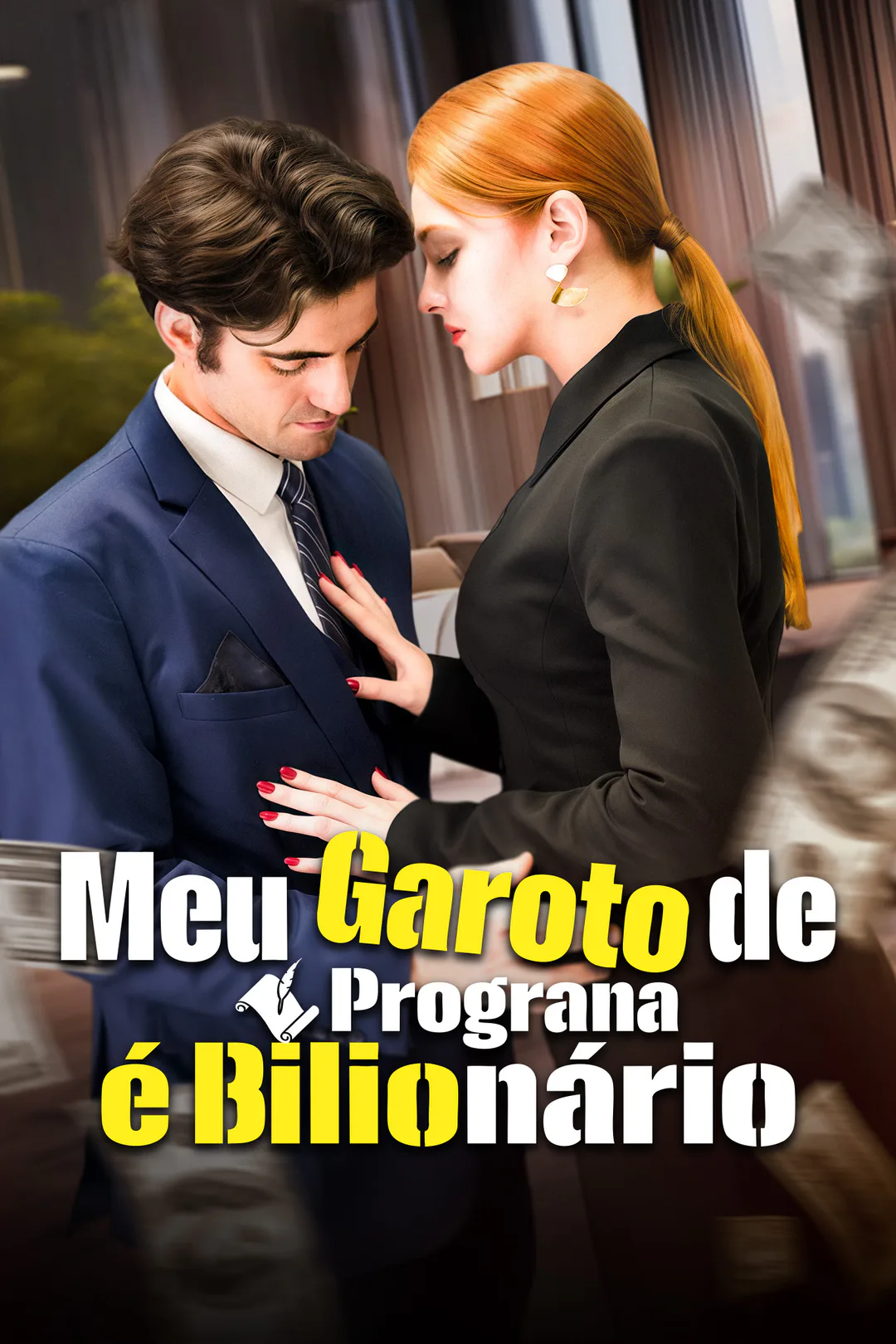 Pôster de O Meu Acompanhante é um Bilionário