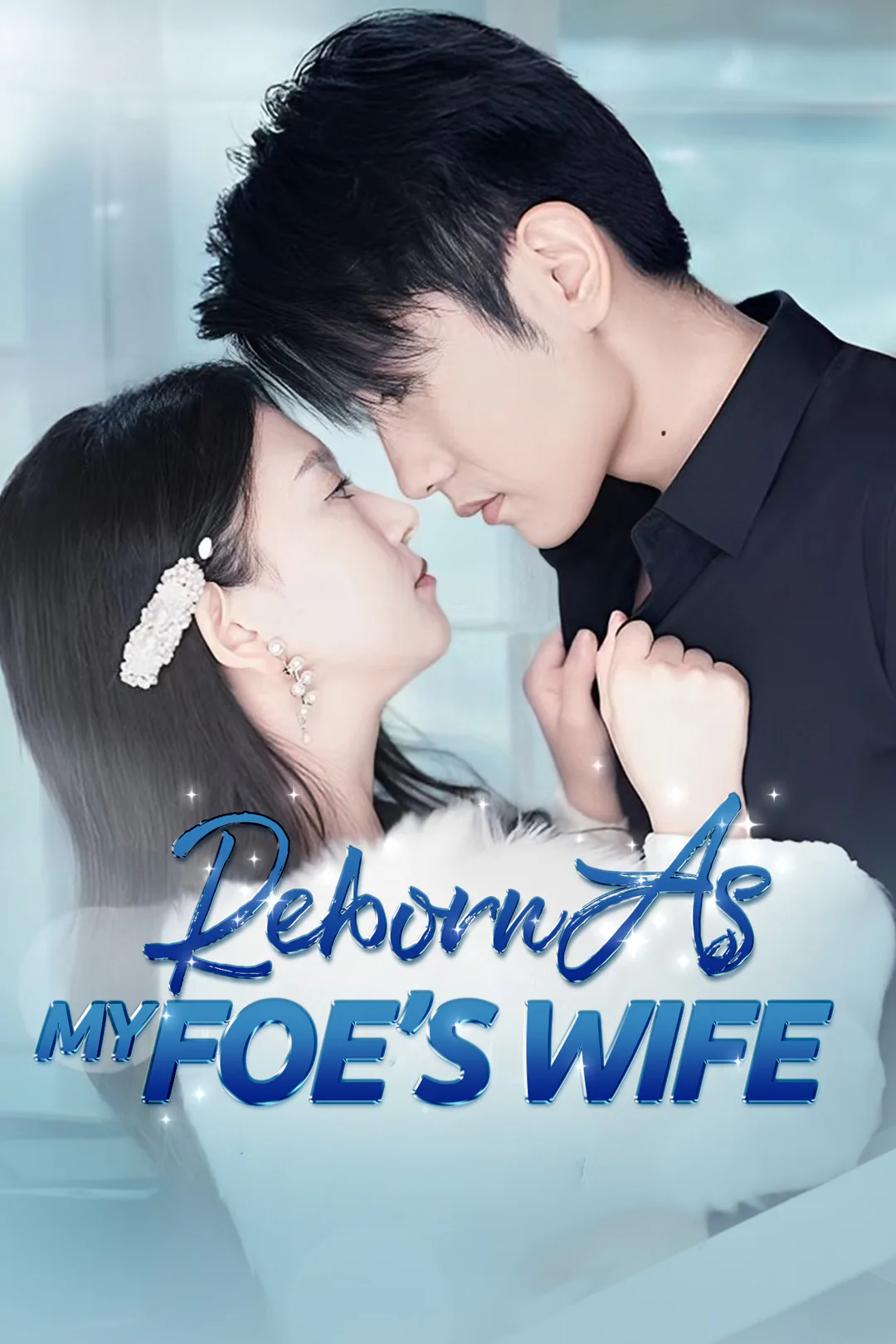 Reborn As My Foe's Wife poster