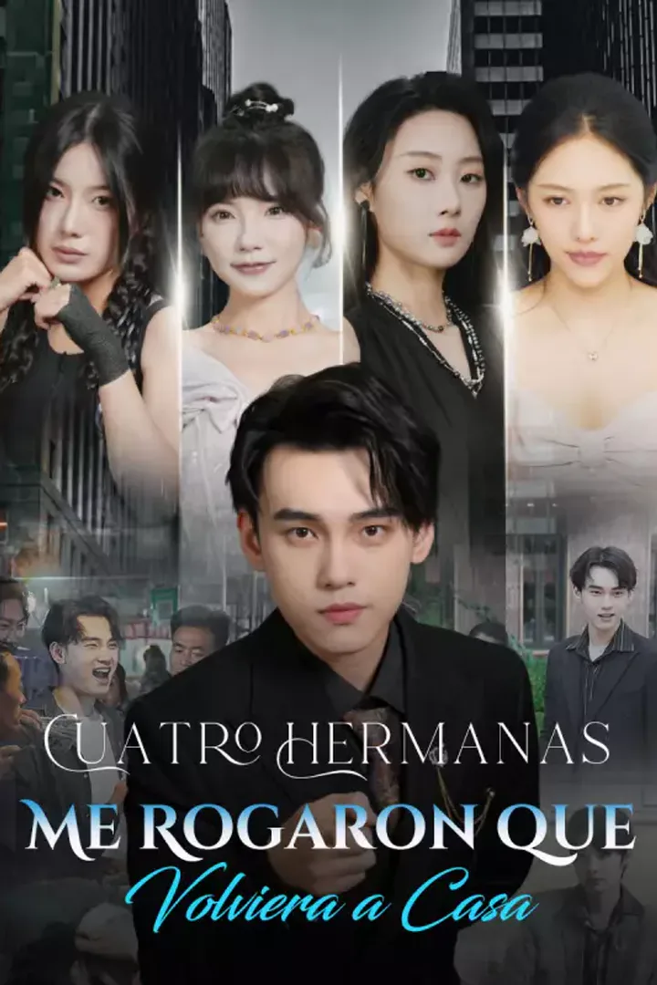 Póster de Cuatro hermanas me rogaron que volviera a casa