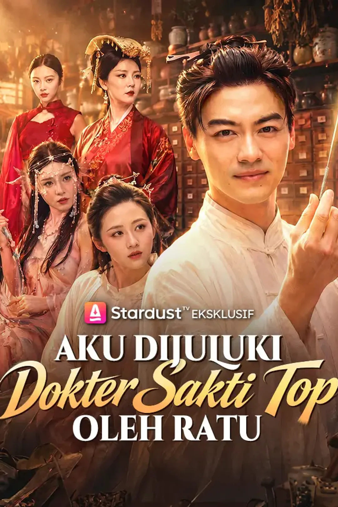 Poster Aku Dijuluki Dokter Sakti Top oleh Ratu