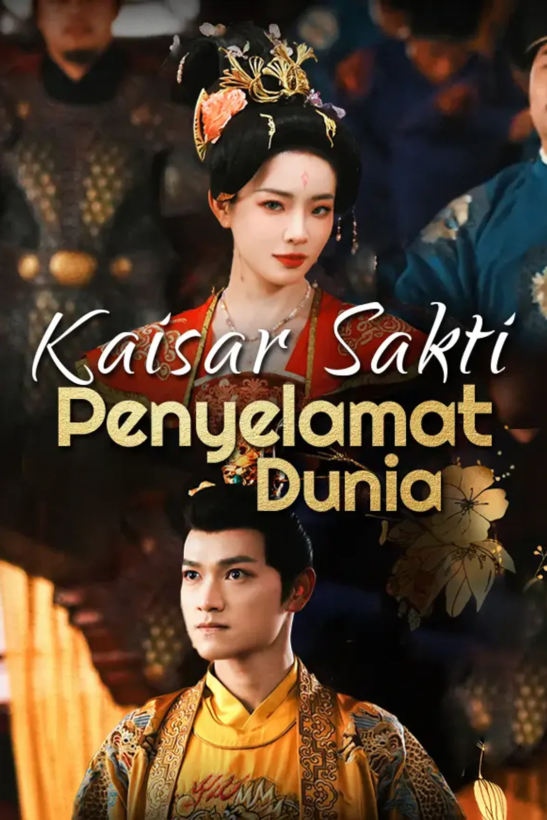 Poster Kaisar Sakti Penyelamat Dunia