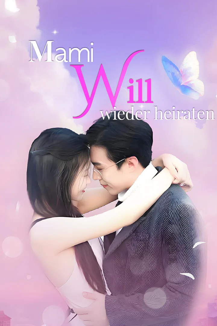 Poster von Mami will wieder heiraten