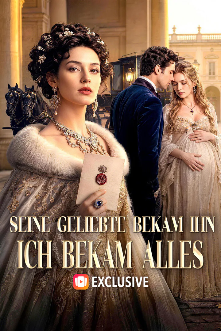 Poster von Seine Geliebte bekam ihn, ich bekam alles