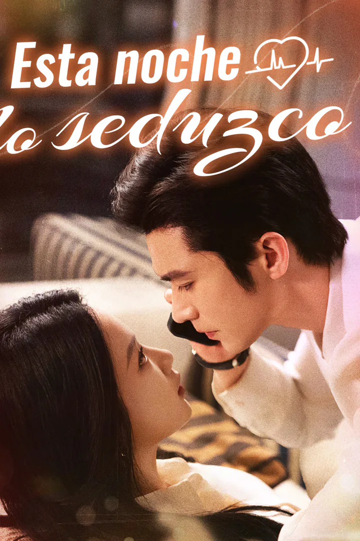 Póster de Esta noche, lo seduzco