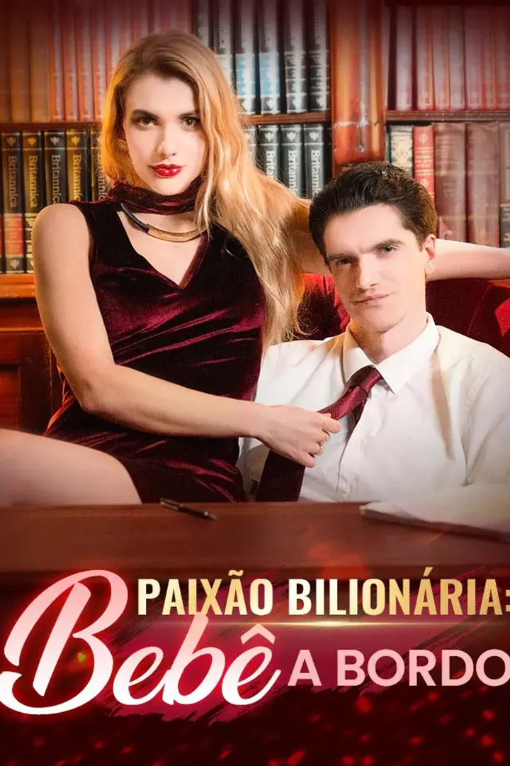 Pôster de Paixão Bilionária: Bebê a Bordo