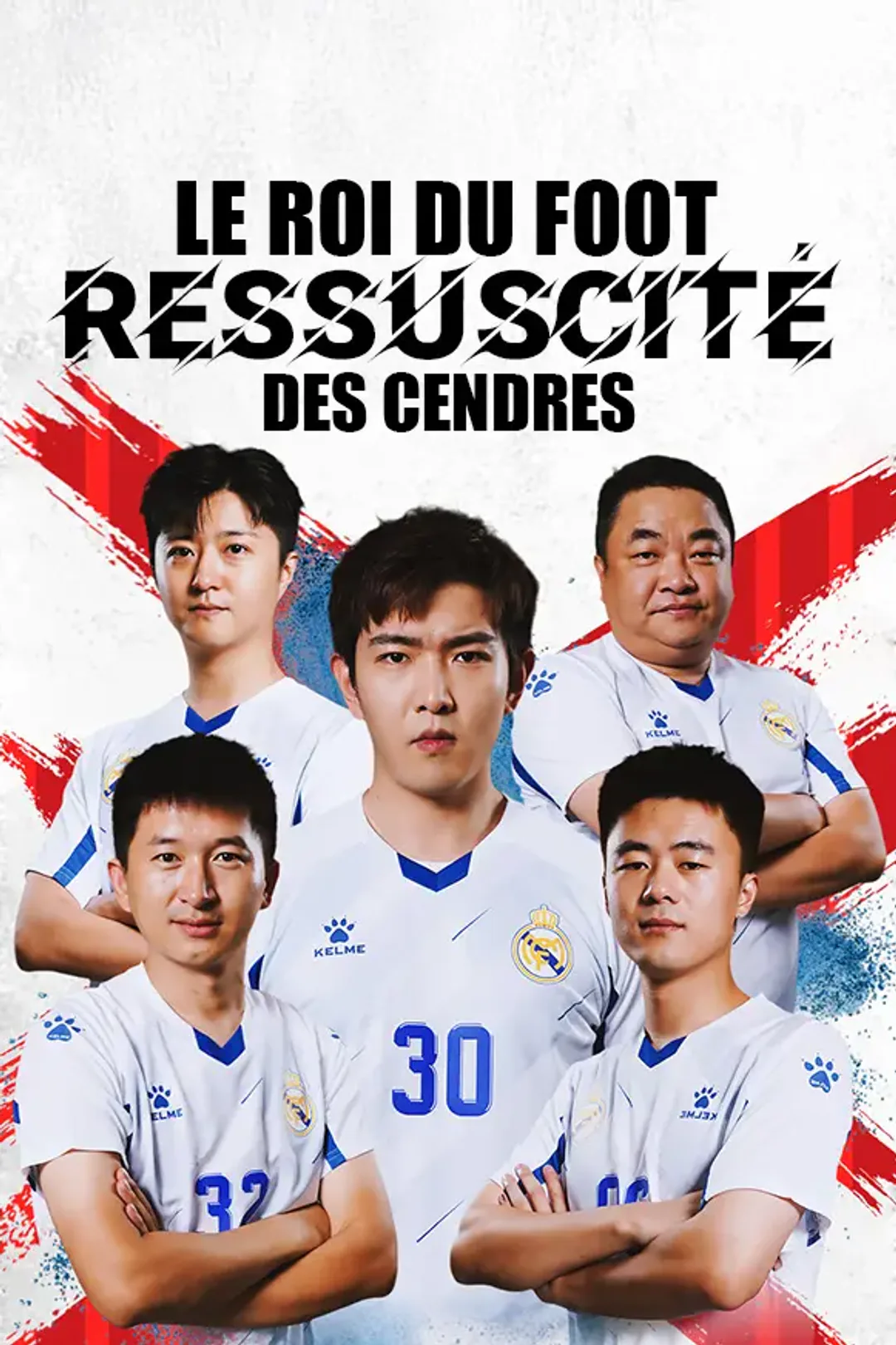 Affiche de Le Roi du Foot ressuscité des Cendres