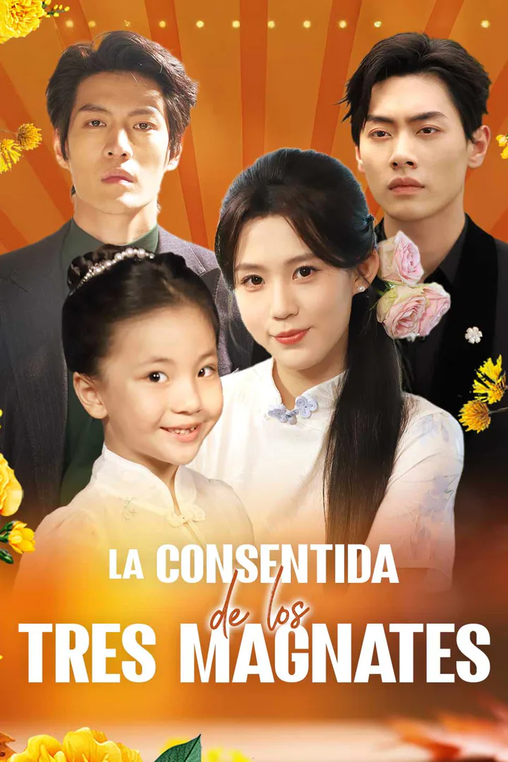 Póster de La consentida de los tres magnates
