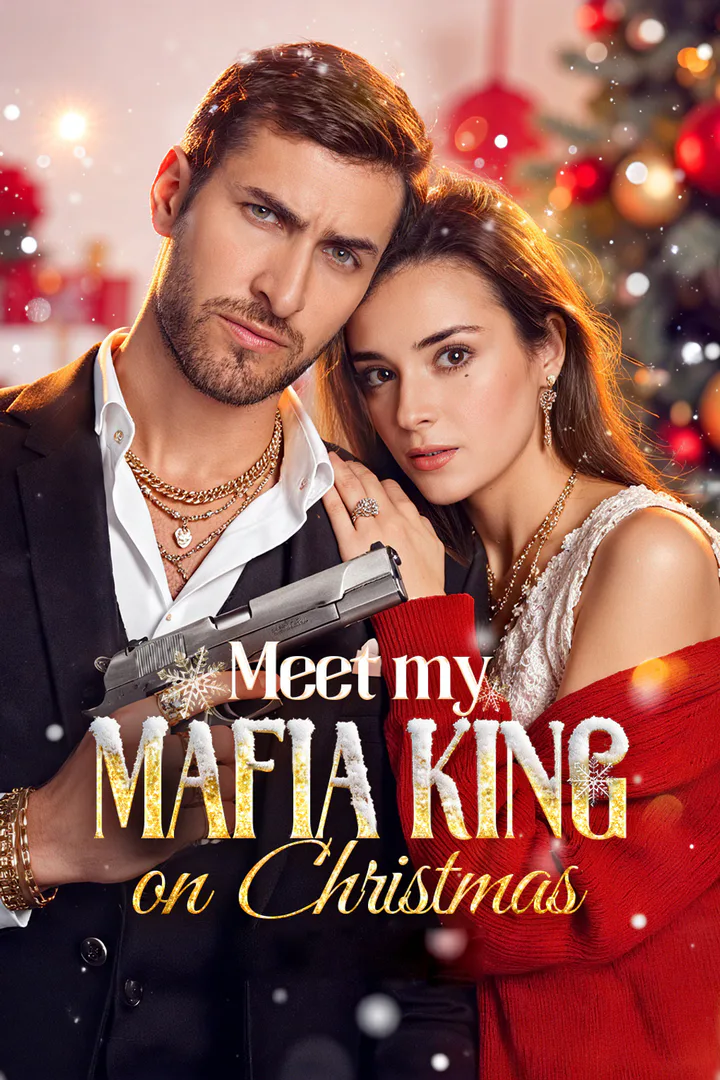 Poster phim Gặp Vua Mafia Của Tôi Vào Giáng Sinh