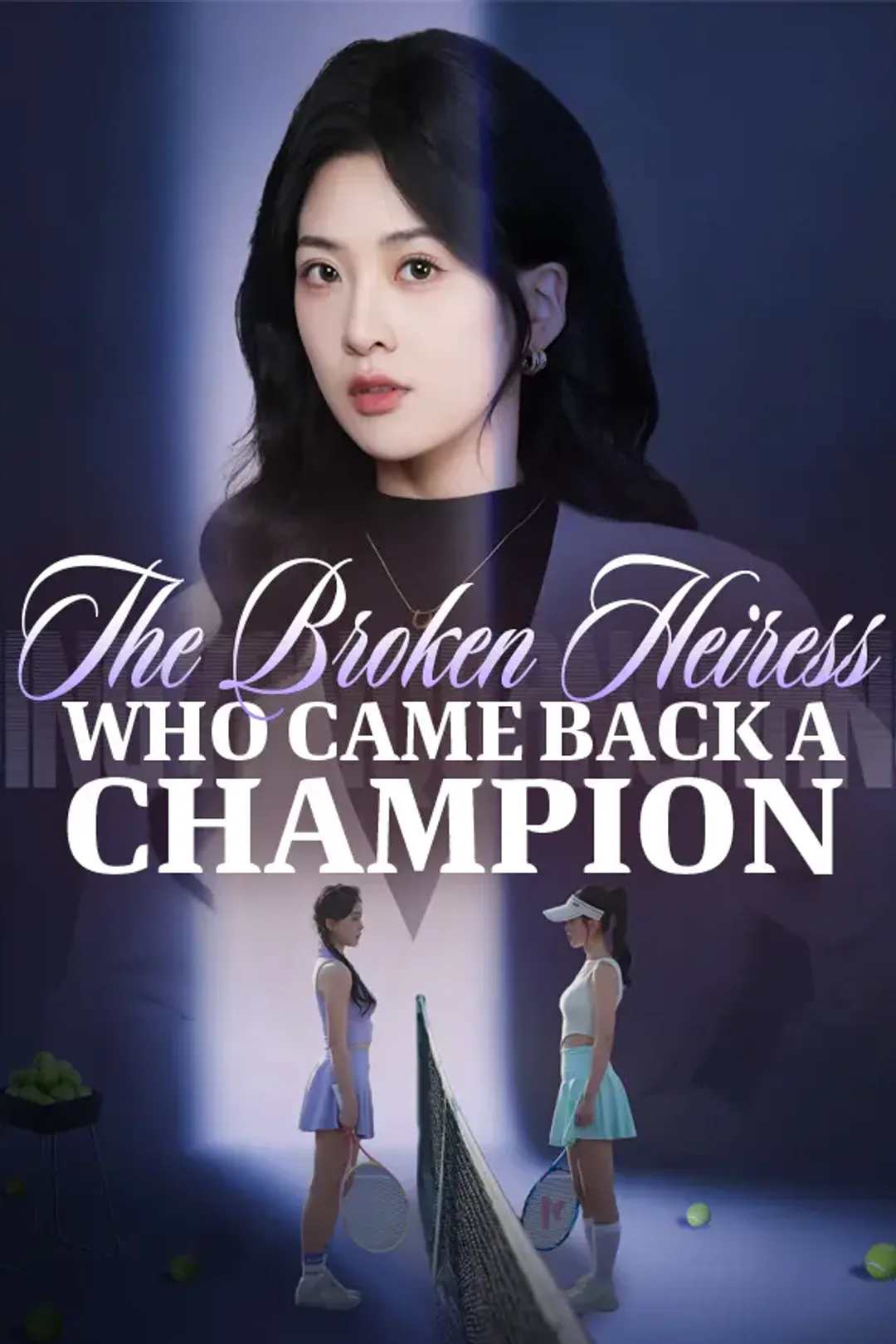 The Broken Heiress Who Came Back a Champion poster