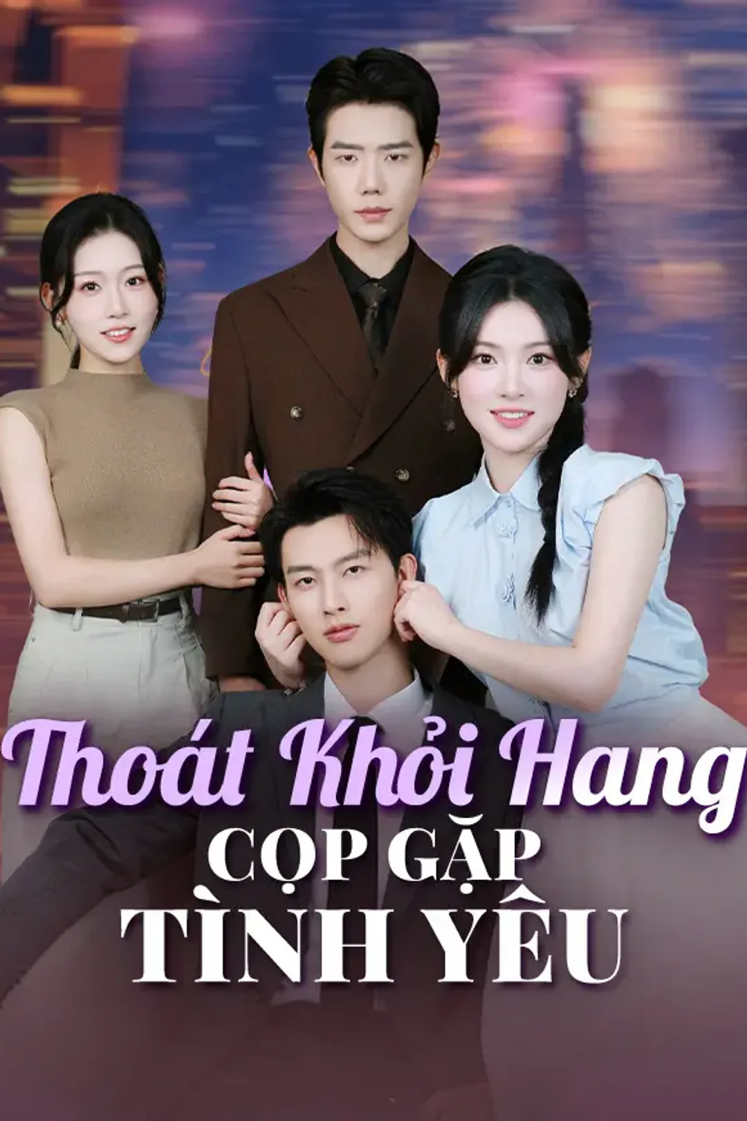 Poster phim Thoát Khỏi Hang Cọp Gặp Tình Yêu