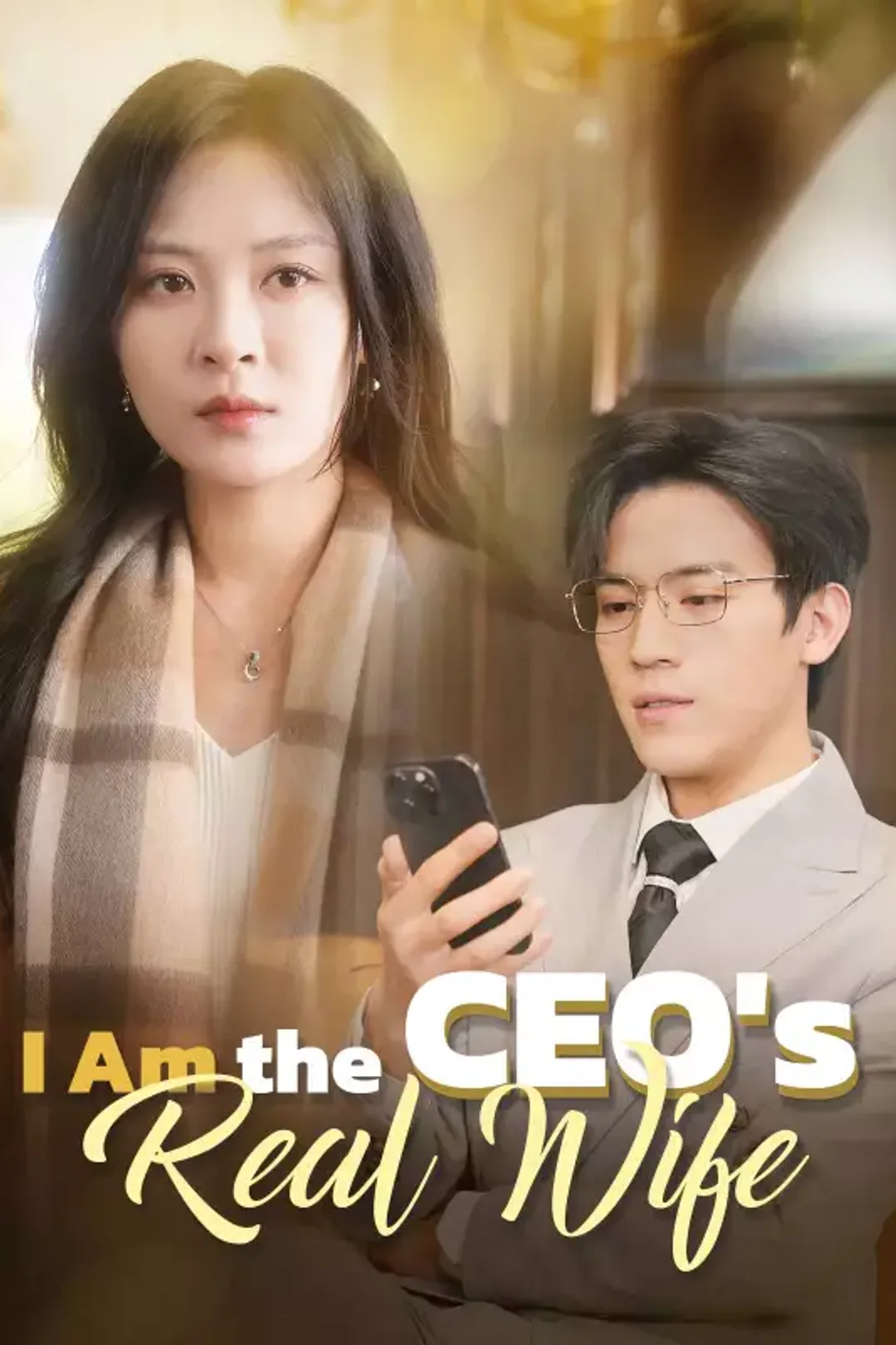 I Am the CEO's Real Wife poster
