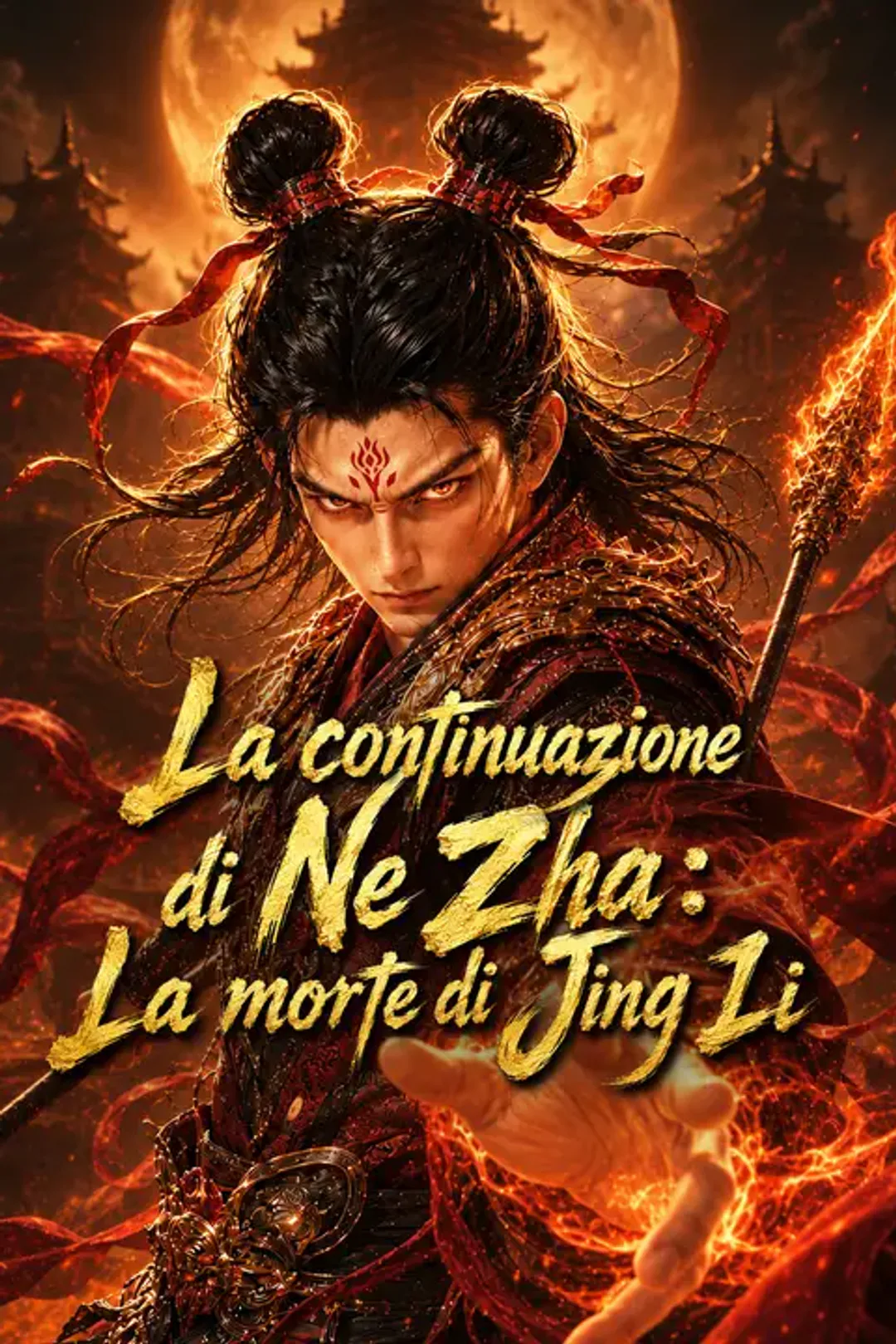 Locandina di La continuazione di Ne Zha: La morte di Jing Li