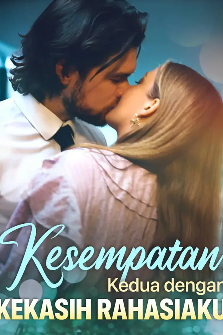 Poster Kesempatan Kedua dengan Kekasih Rahasiaku