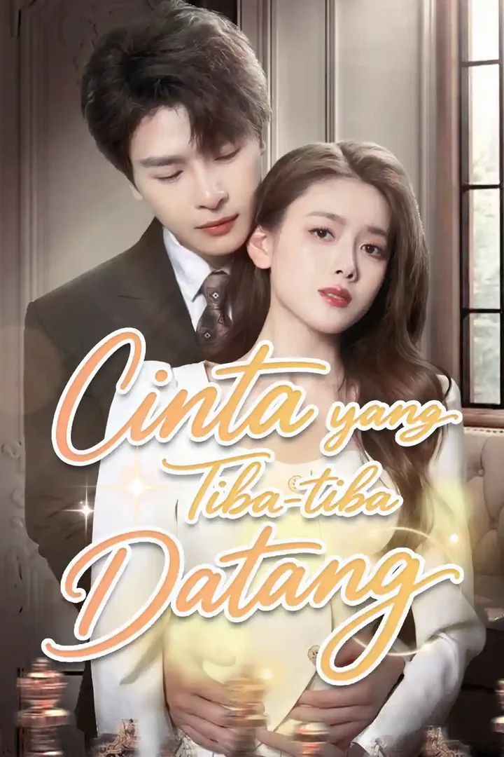 Poster Cinta yang Tiba-tiba Datang