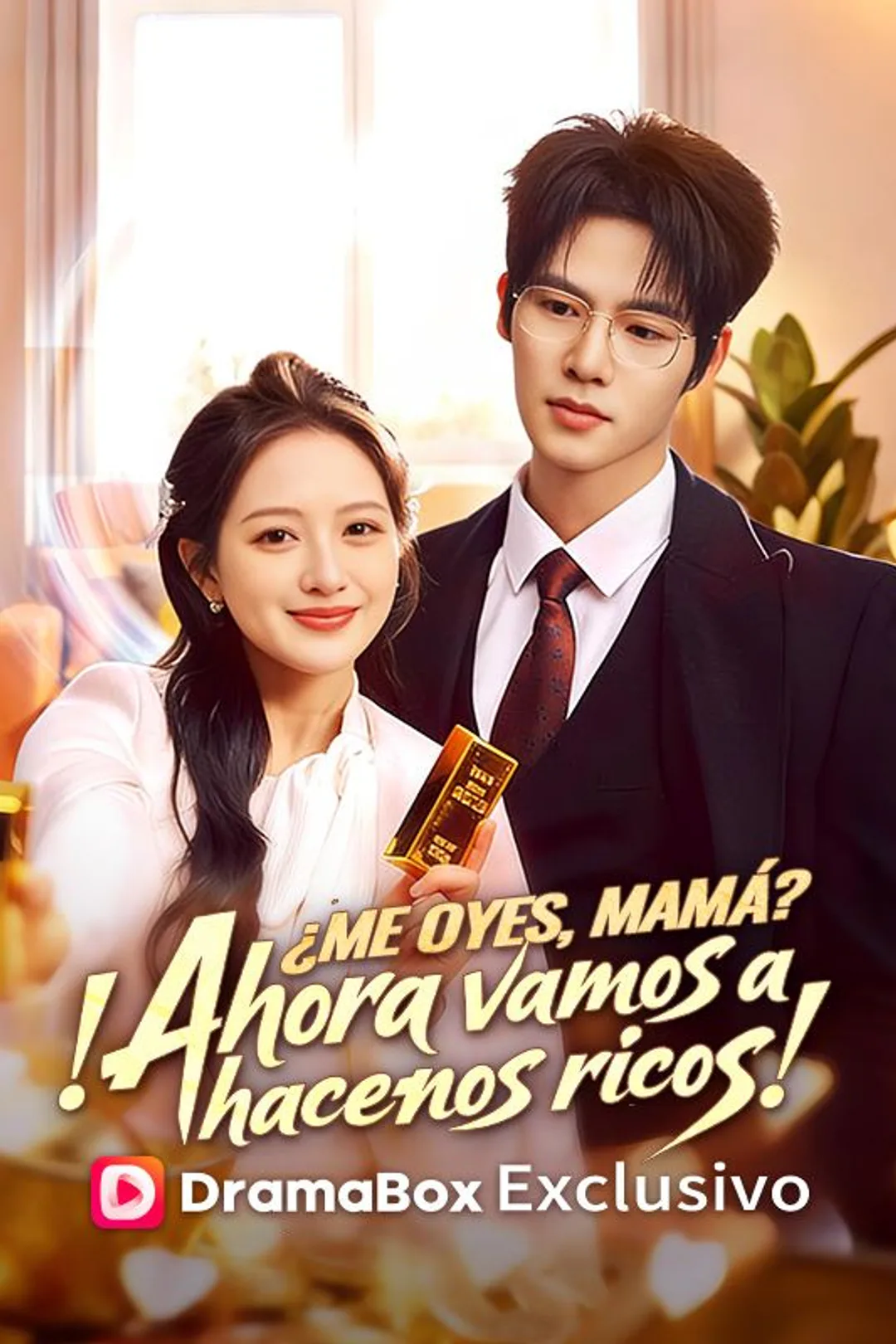 Póster de ¿Me oyes, mamá? ¡Ahora vamos a hacernos ricos!