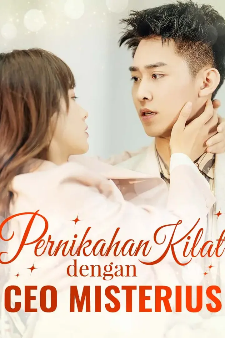 Poster Pernikahan Kilat dengan CEO Misterius