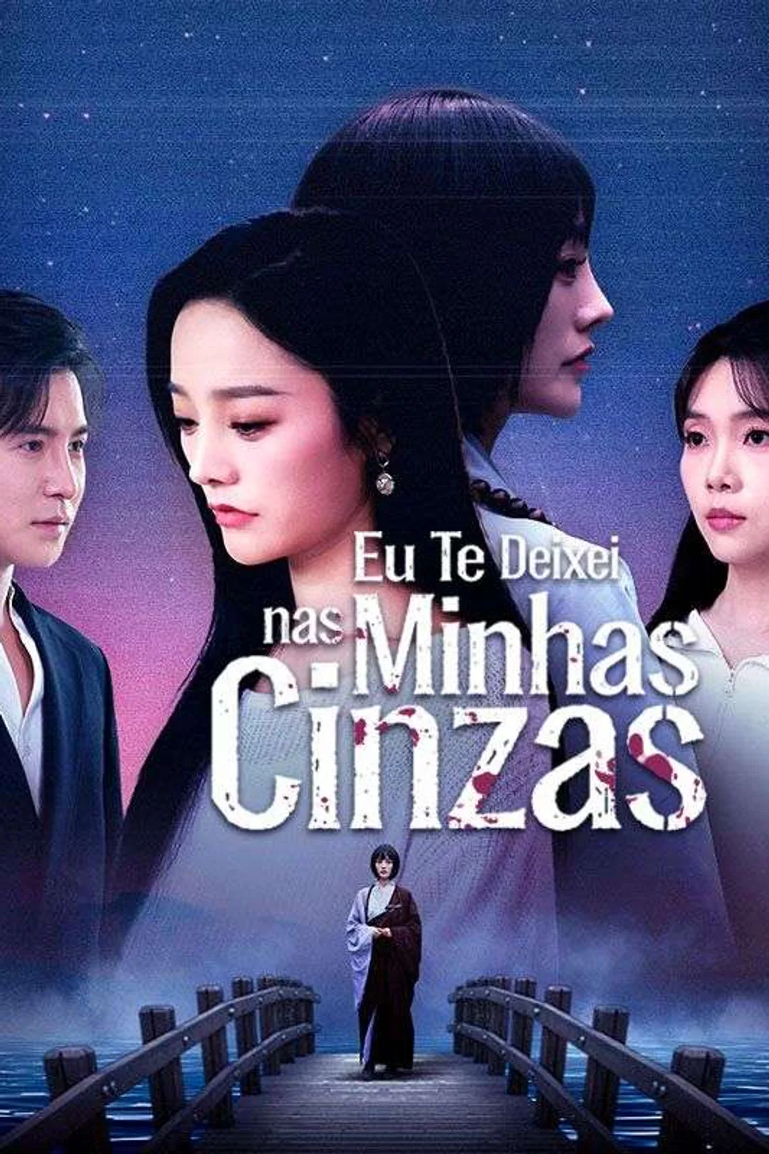 Pôster de Eu Te Deixei nas Minhas Cinzas