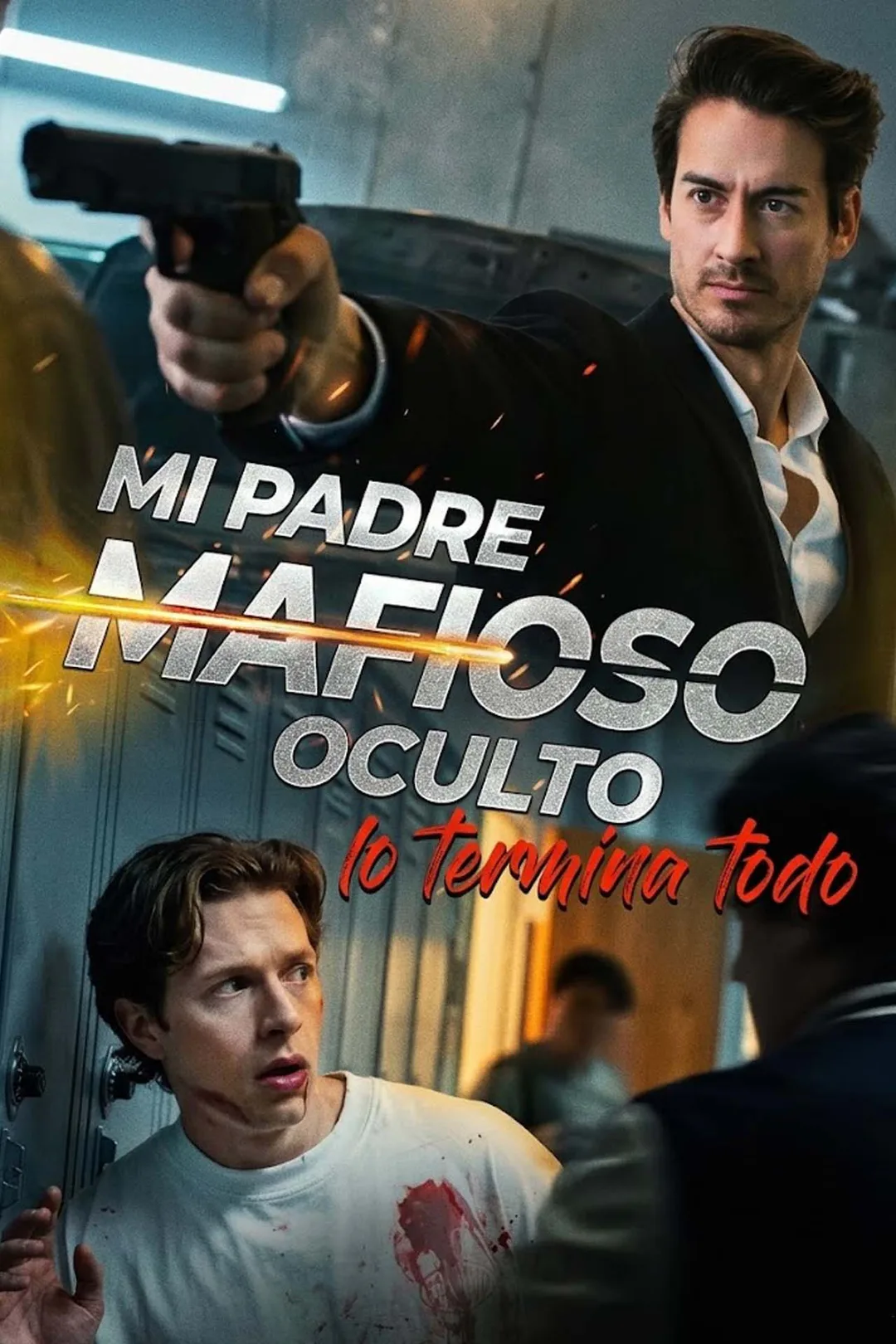 Póster de Mi padre mafioso oculto lo termina todo