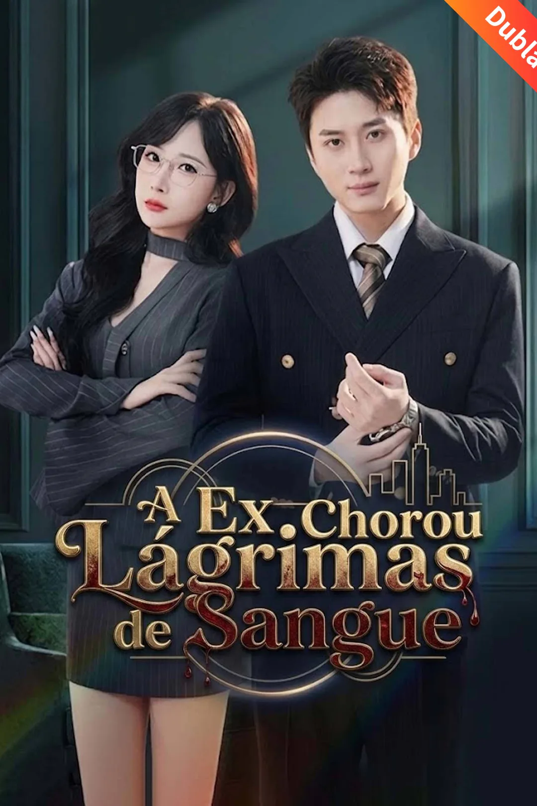 Pôster de A Ex Chorou Lágrimas de Sangue