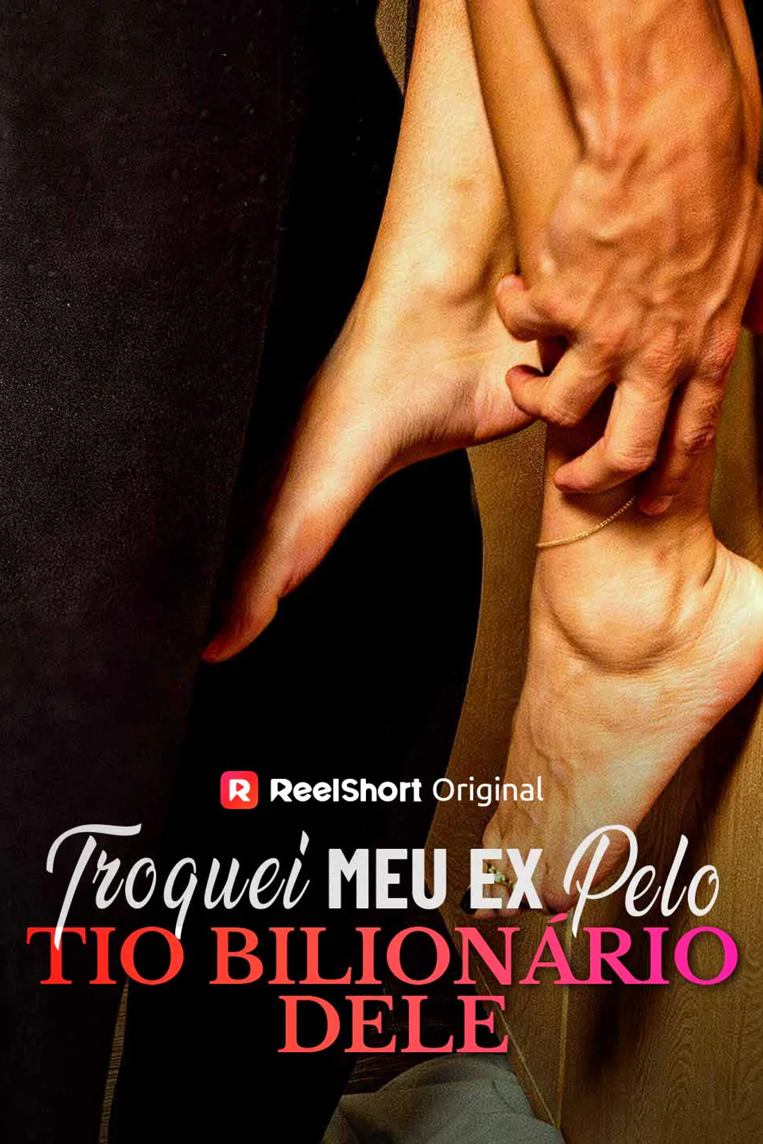 Pôster de Troquei Meu Ex pelo Tio Bilionário Dele