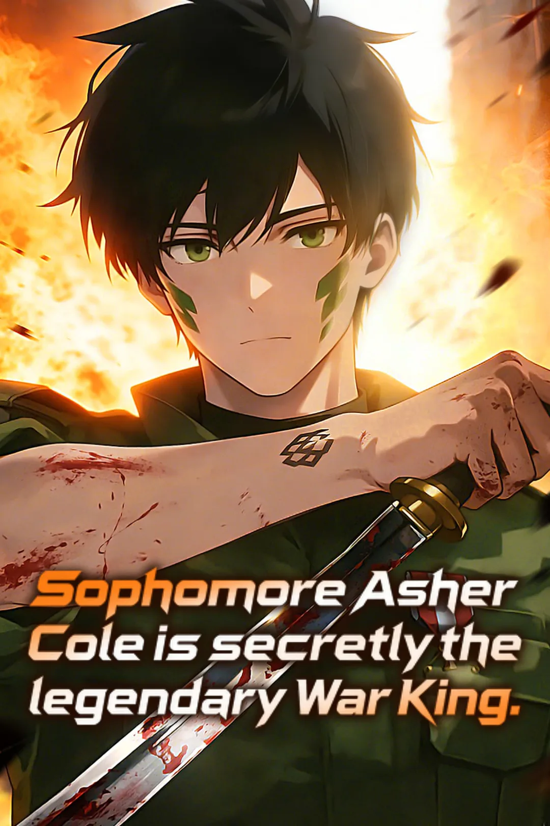 Sophomore Asher Cole is secretly the legendary War King. poster