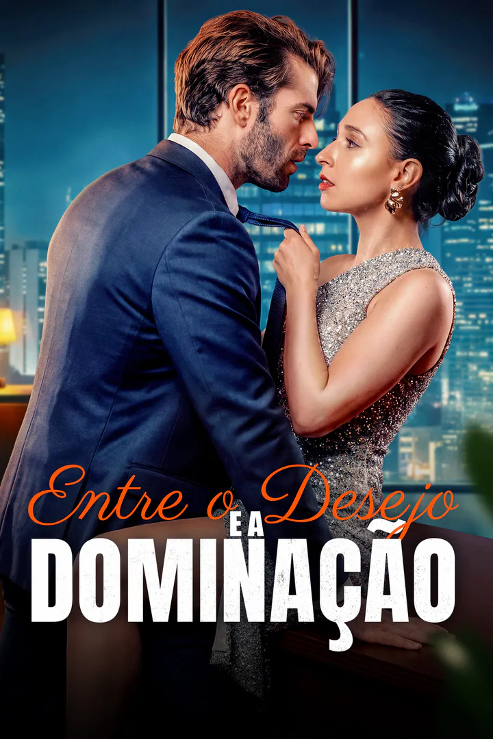 Pôster de Entre o Desejo e a Dominação