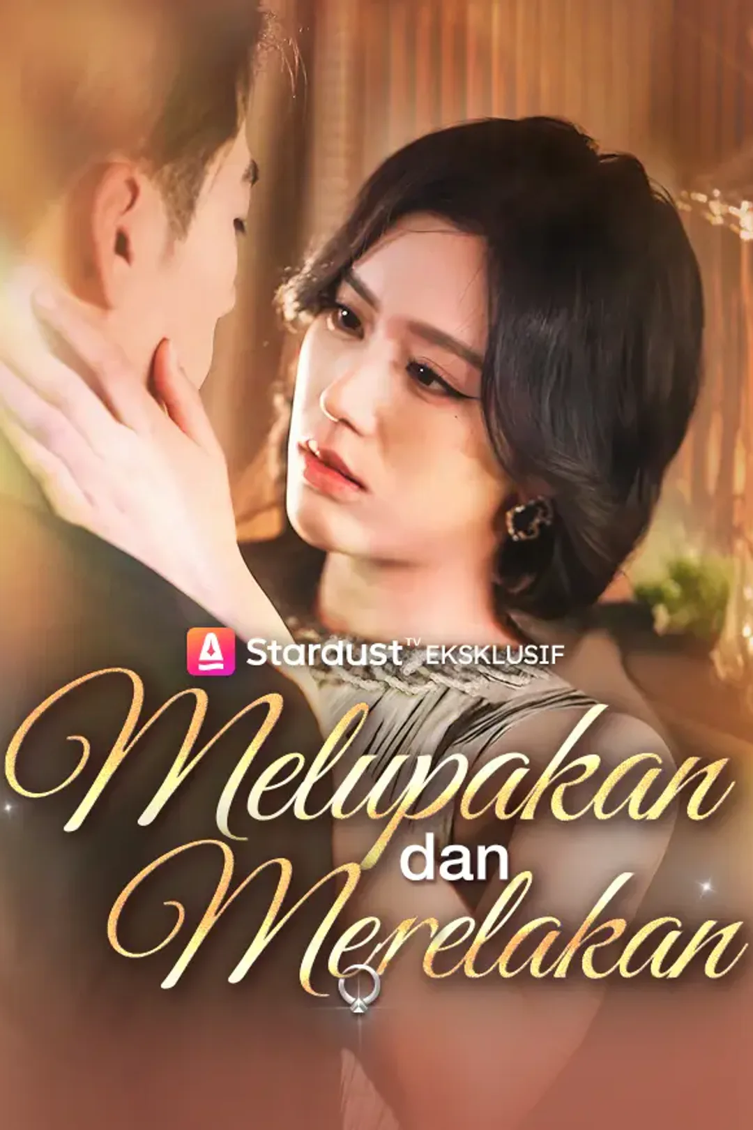 Poster Melupakan dan Merelakan
