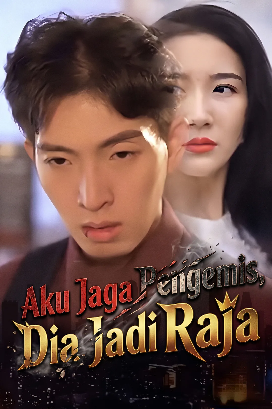 Poster Aku Jaga Pengemis, Dia Jadi Raja